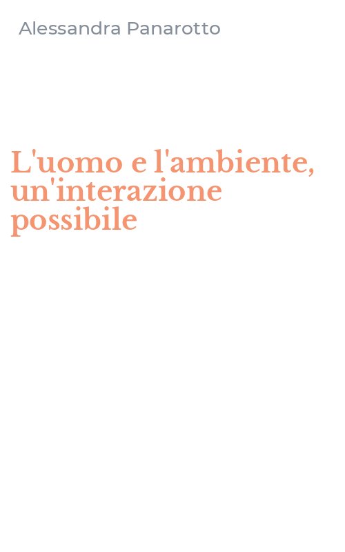 L'uomo e l'ambiente, un'interazione possibile