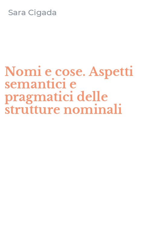 Nomi e cose. Aspetti semantici e pragmatici delle strutture nominali
