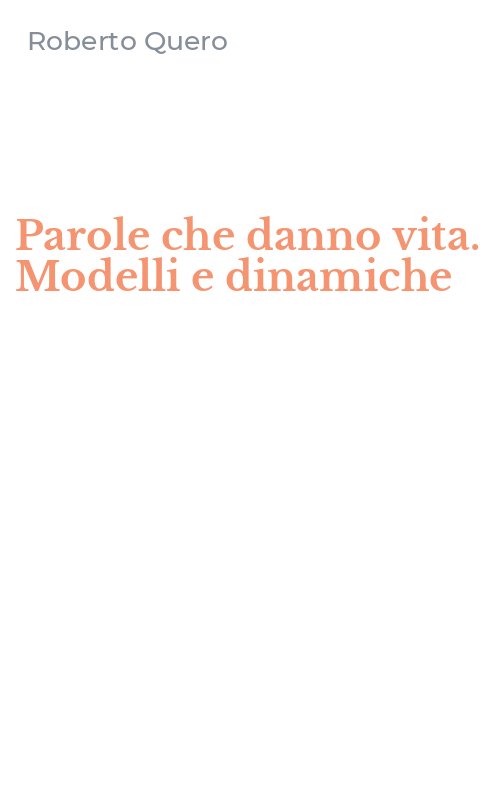 Parole che danno vita. Modelli e dinamiche