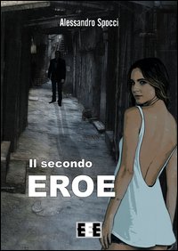 Il secondo eroe