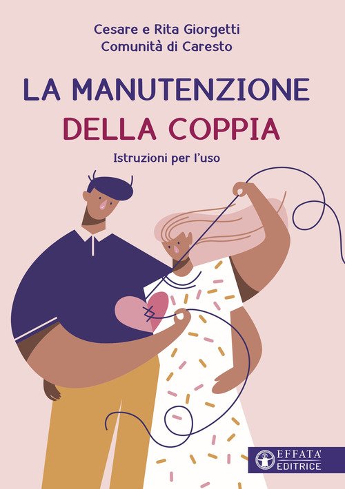 La manutenzione della coppia. Istruzioni per l'uso