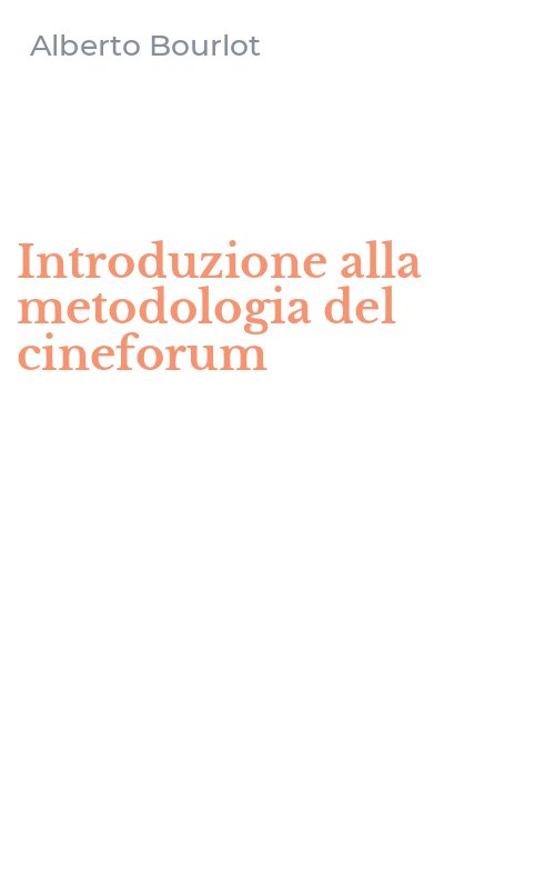 Introduzione alla metodologia del cineforum