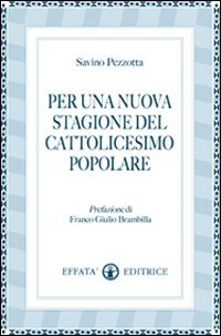 Per una nuova stagione del cattolicesimo popolare