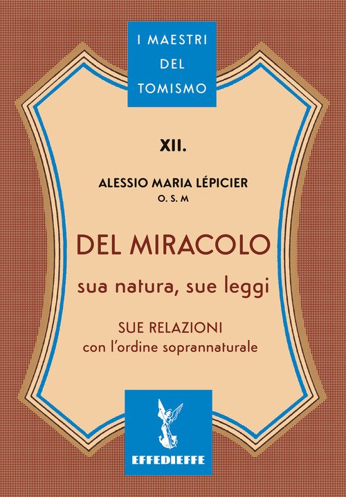Del miracolo. Sua natura, sue leggi