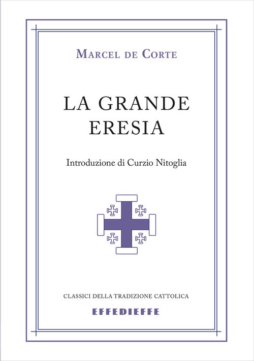La grande eresia