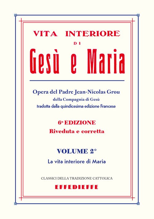 Vita interiore di Gesù e Maria