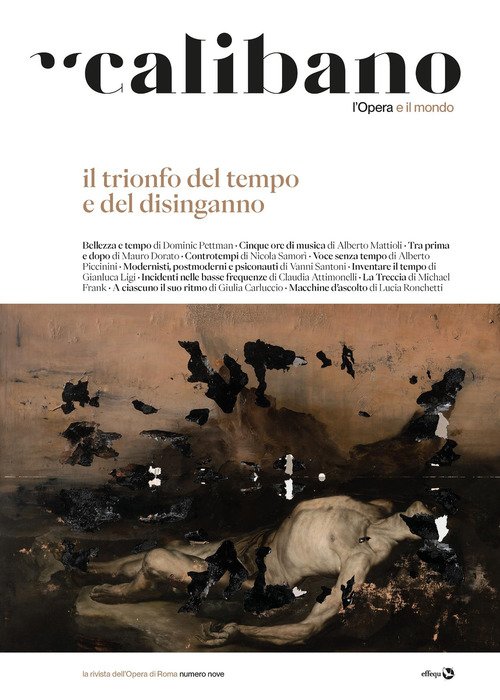 Calibano. L'Opera e il mondo