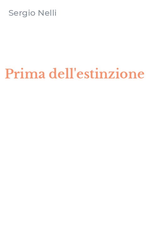 Prima dell'estinzione