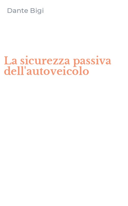 La sicurezza passiva dell'autoveicolo