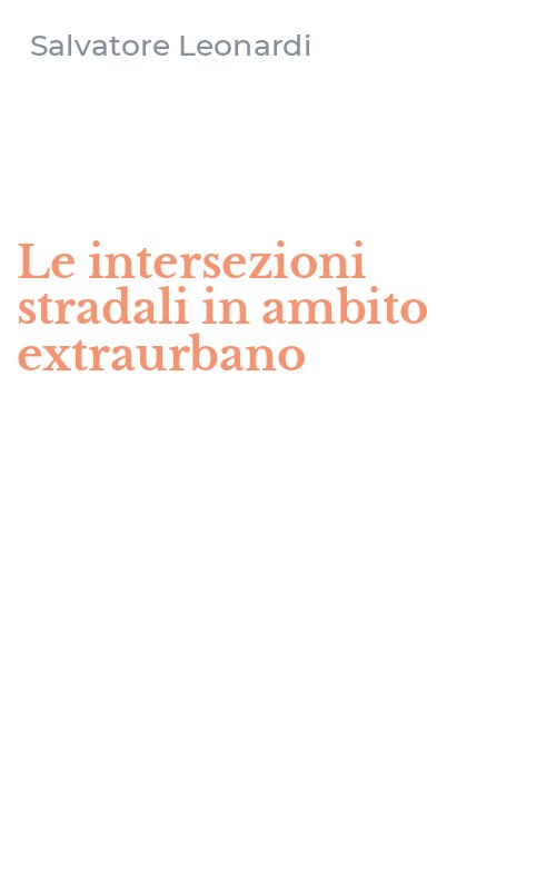 Le intersezioni stradali in ambito extraurbano