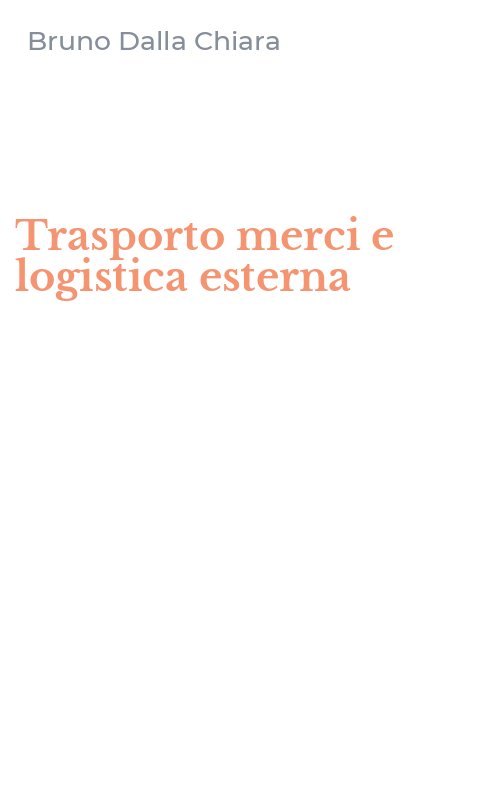 Trasporto merci e logistica esterna