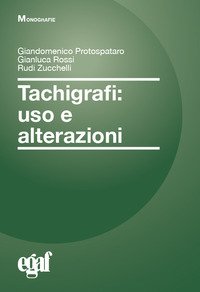 Tachigrafi. Uso e alterazioni