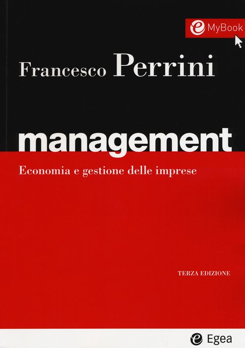 Management. Economia e gestione delle imprese