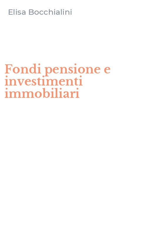 Fondi pensione e investimenti immobiliari