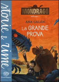 La grande prova. Mondragó