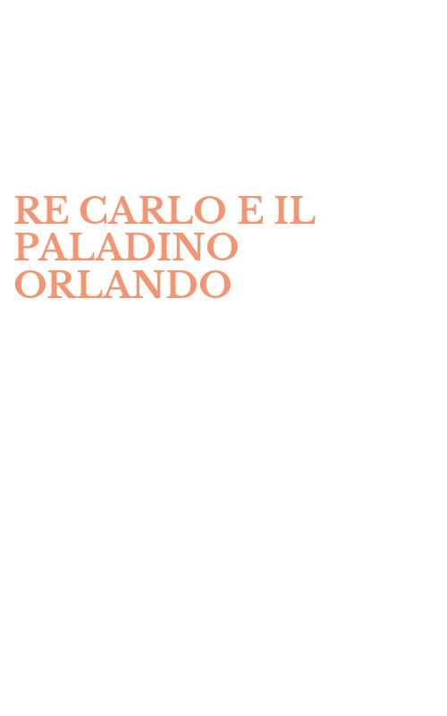 RE CARLO E IL PALADINO ORLANDO