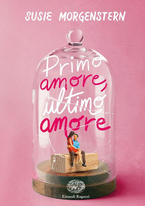 Primo amore, ultimo amore. Ediz. deluxe
