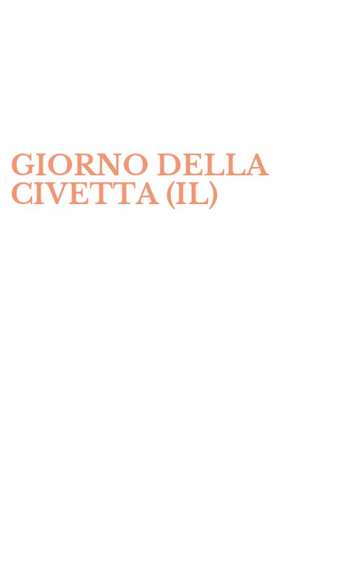 GIORNO DELLA CIVETTA (IL)