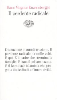 Il perdente radicale
