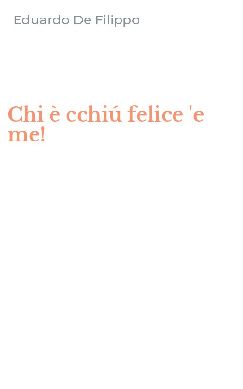 Chi è cchiú felice 'e me!