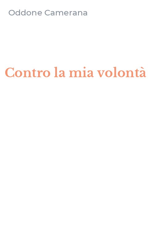 Contro la mia volontà