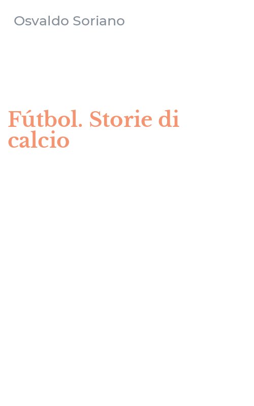 Fútbol. Storie di calcio