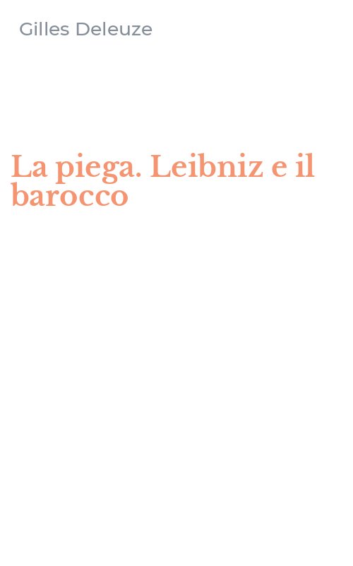 La piega. Leibniz e il barocco
