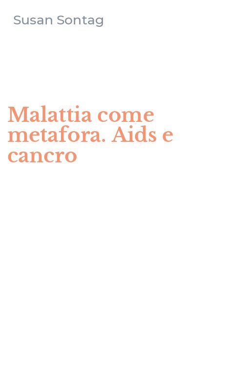 Malattia come metafora. Aids e cancro