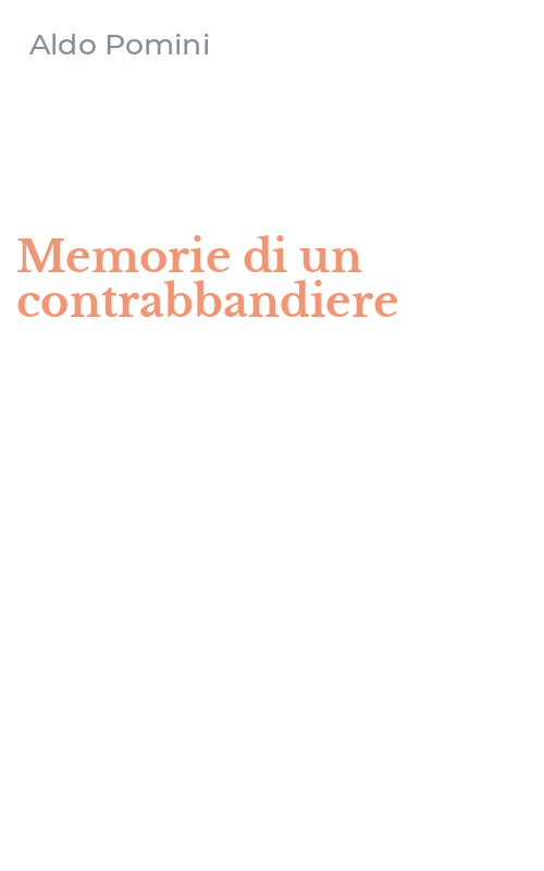 Memorie di un contrabbandiere