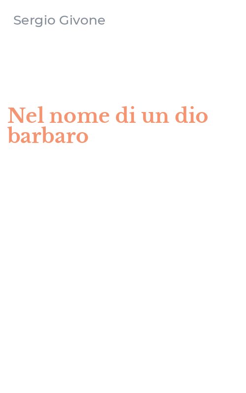 Nel nome di un dio barbaro