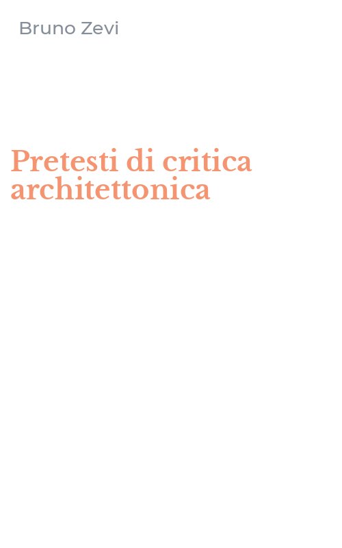 Pretesti di critica architettonica