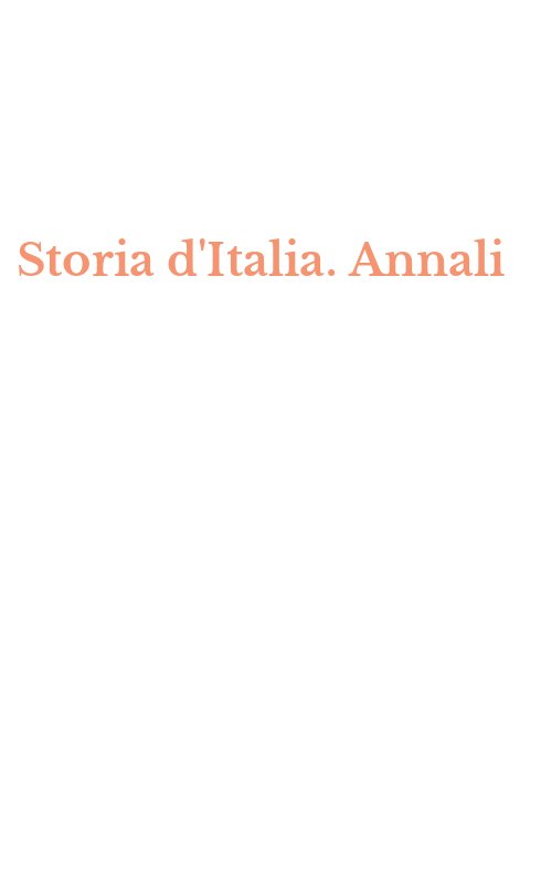 Storia d'Italia. Annali