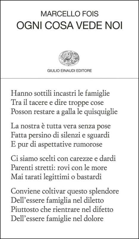Ogni cosa vede noi