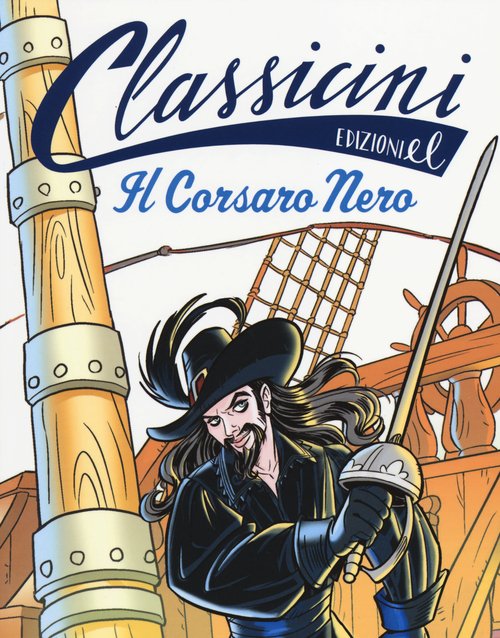 Il Corsaro Nero da Emilio Salgari. Classicini