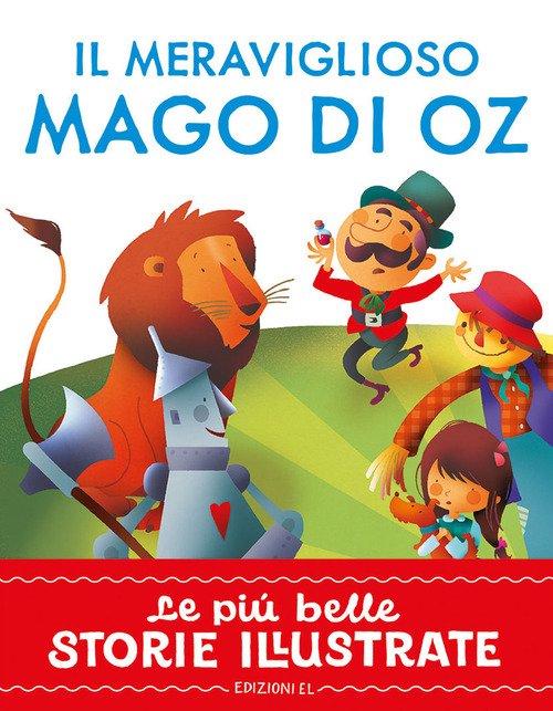 Il meraviglioso Mago di Oz. Stampatello maiuscolo - Stefano Bordiglioni -  EL - Libro Ancora Store
