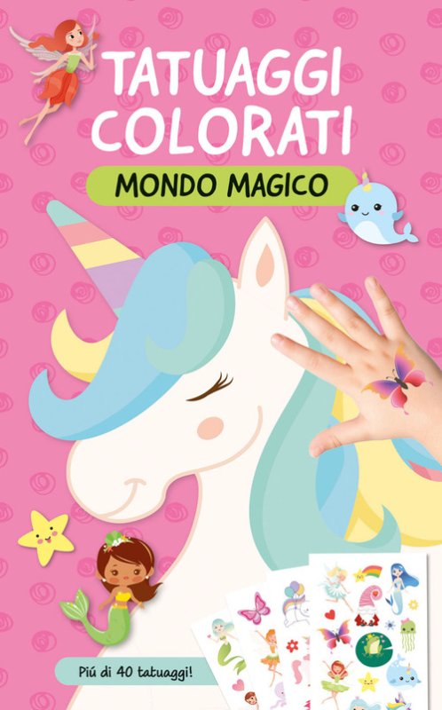 Mondo magico. Tatuaggi colorati
