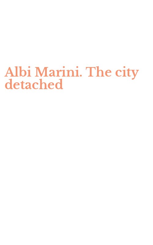 Albi Marini. The city detached