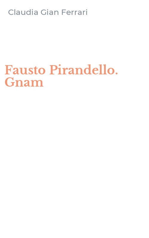 Fausto Pirandello. Gnam