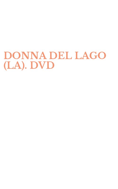 DONNA DEL LAGO (LA). DVD