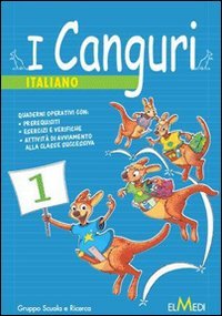 CANGURI. ITALIANO. PER LA 3ª CLASSE ELEMENTARE (I)