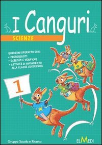 CANGURI. SCIENZE. PER LA 3ª CLASSE ELEMENTARE (I)