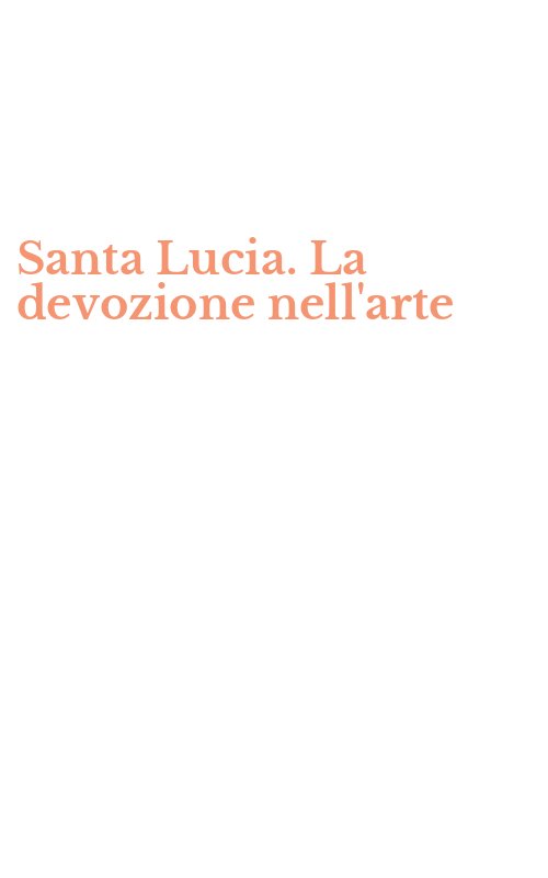 Santa Lucia. La devozione nell'arte