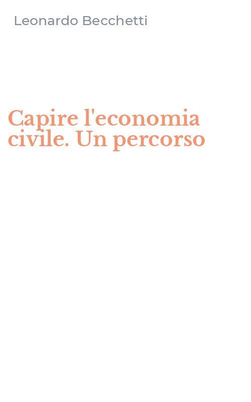 Capire l'economia civile. Un percorso