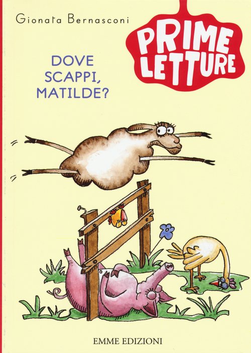 Dove scappi, Matilde?