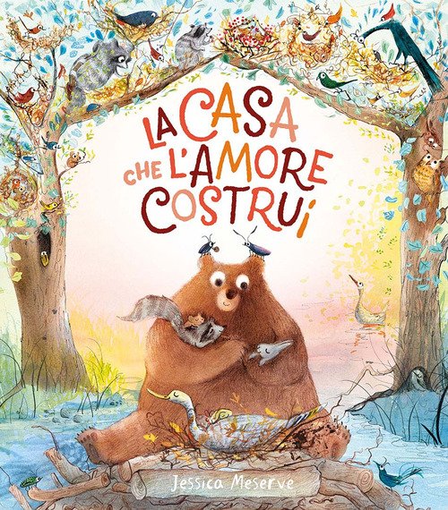 La casa che l'amore costruì