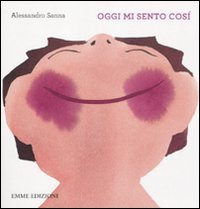 Oggi mi sento così