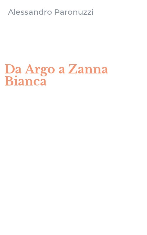 Da Argo a Zanna Bianca