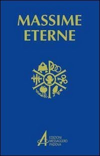 Massime eterne. Per la preghiera e la meditazione