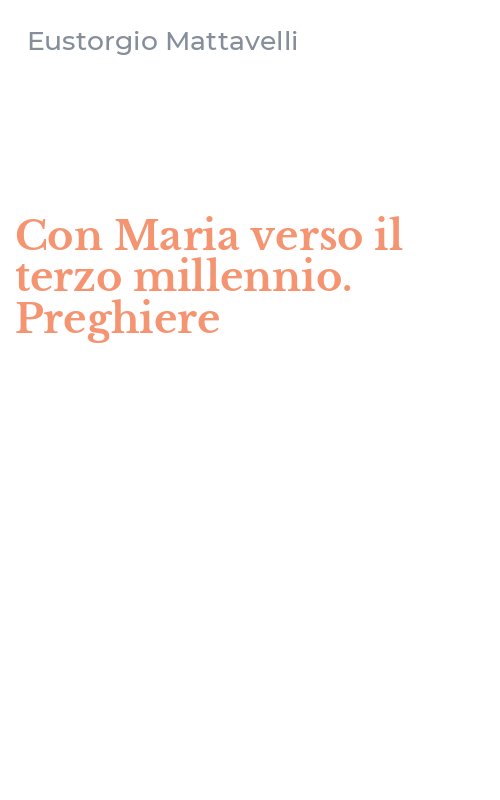 Con Maria verso il terzo millennio. Preghiere