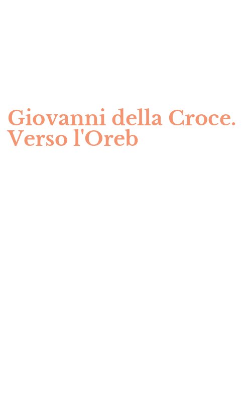 Giovanni della Croce. Verso l'Oreb